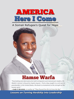 cover image of America Here I Come: a Somali Refugee's Quest for Hope